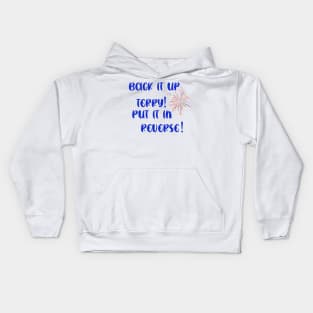 Back It Up Terry Put It In Reverse Firework Independence Day 4th Of July Kids Hoodie